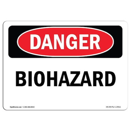 Signmission Safety Sign, OSHA Danger, 12" Height, 18" Width, Rigid Plastic, Biohazard, Landscape OS-DS-P-1218-L-2411